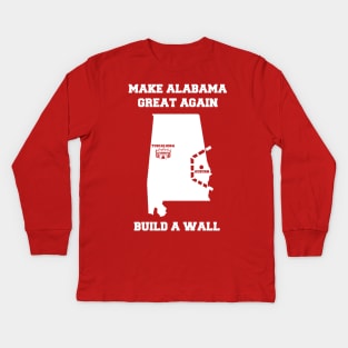 MAKE ALABAMA GREAT AGAIN Kids Long Sleeve T-Shirt